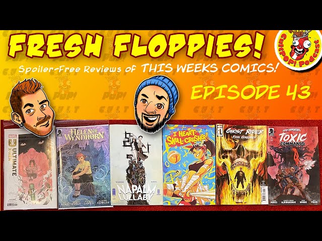 Fresh Floppies 43 - Ultimate X-Men, Helen of Wyndhorn, Skullcrusher, Ghost Rider, Toxic Commando.