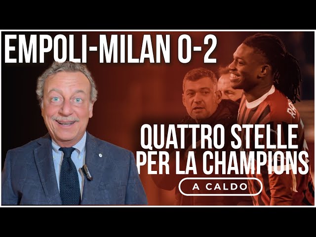 EMPOLI-MILAN 0-2: QUATTRO STELLE PER LA CHAMPIONS