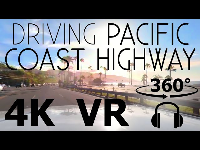 Driving California's Pacific Coast Highway - VR 360 - 4K Drive VR - Caliscapes