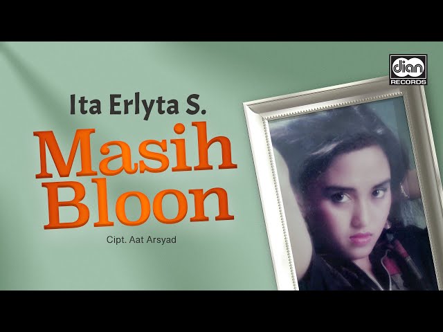 Ita Erlyta S - Masih Bloon | Official Music Video