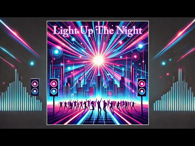 Light Up The Night