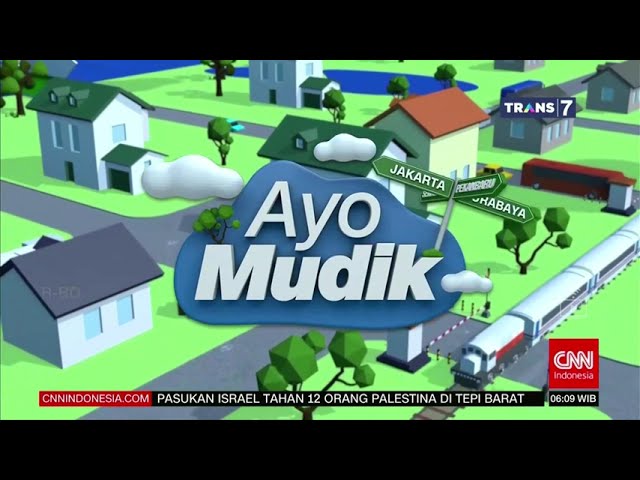 TRANS7 HD - OBB Ayo Mudik (2022)