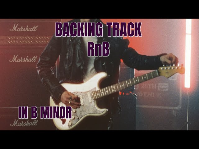 RnB Backing Track in B Minor #backingtrack  #backingtrackforguitar