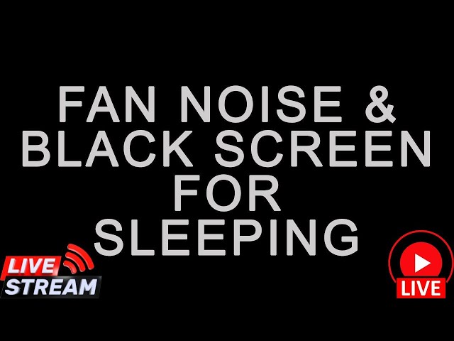 🔴Fall Asleep Fast with Soothing Fan Sound and Black Screen for Sleeping