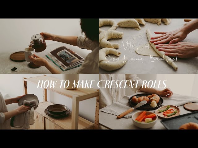 How To Make Crescent Rolls | Slow living | Bake With Me | How to live slow life | Cottagecore