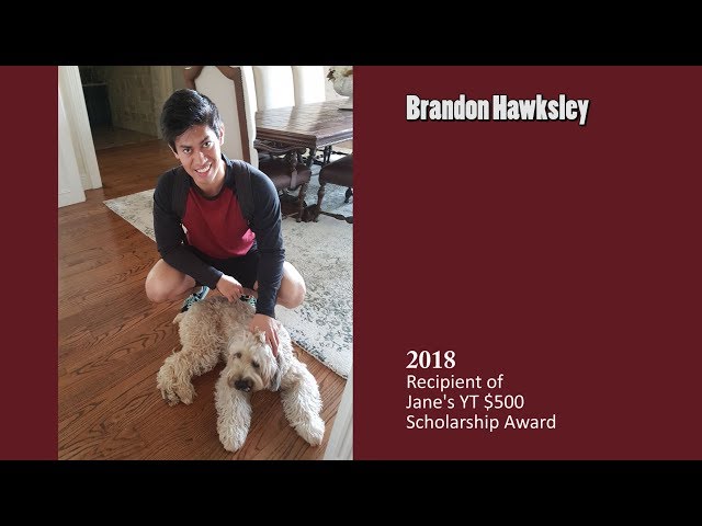 Brandon Hawksley -  Jane's 2018 Scholarship Award Winner