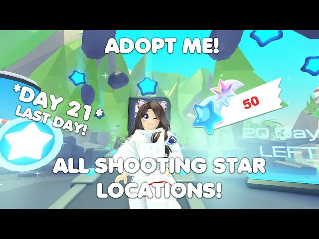 DAY 21: ALL the SHOOTING STAR Locations *50 STARS* INCLUDING SPECIAL STAR *LAST DAY!* in Adopt me!