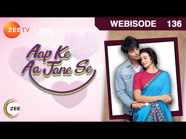 Aap Ke Aa Jaane Se | Vaidika Claims She'S Pregnant | Episode -Isode 136 | Webisode | Zee TV