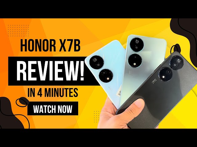 Honor X7b Review: Everything You Need to Know..! 🔥🔥