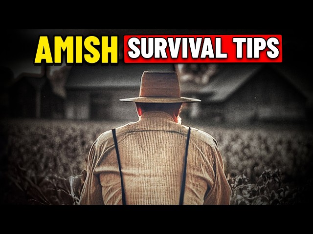 10 Amish Survival Tips *EVERY* Person Needs (BEFORE The Collapse)