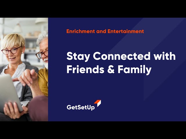 Stay Connected with Friends & Family, Classes designed for older adults