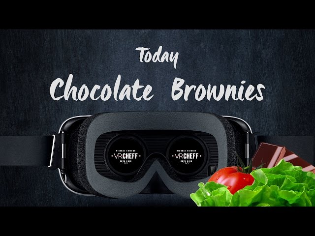 VR CHEFF - Chocolate Brownies - English version