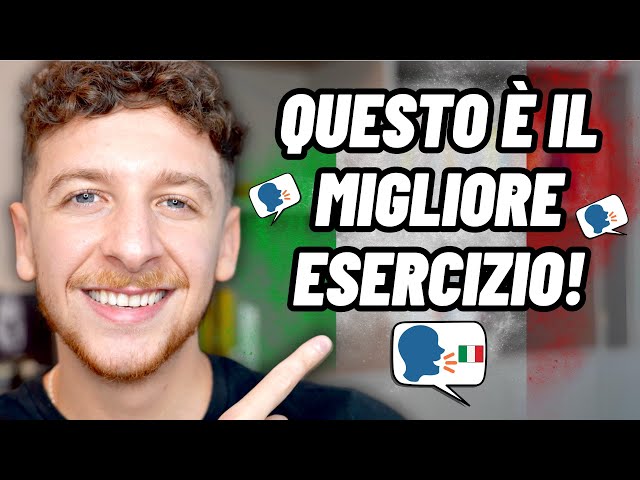 Ecco Un Esercizio Che Farà La Differenza Per Il Tuo Italiano (Sub ITA) | Imparare l’Italiano