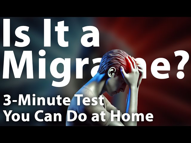 Is It a Migraine? 3-Minute Test You Can Do at Home!