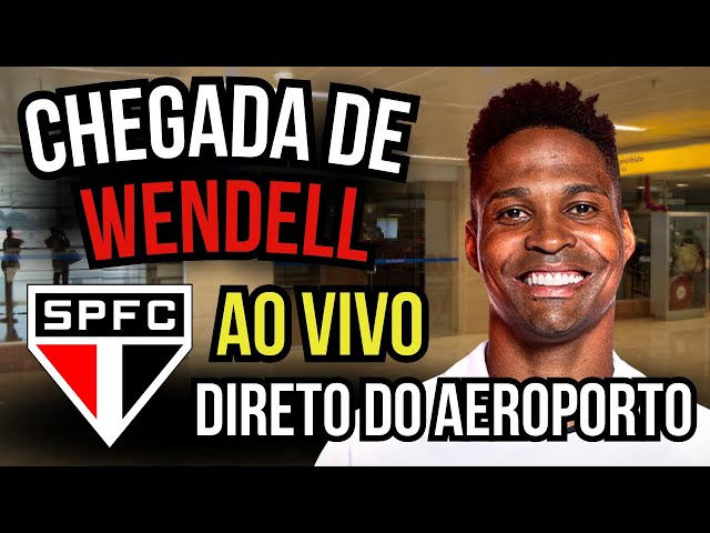 CHEGADA AO VIVO DO WENDELL NOVO REFORÇO DO SÃO PAULO / DIRETO DO AEROPORTO