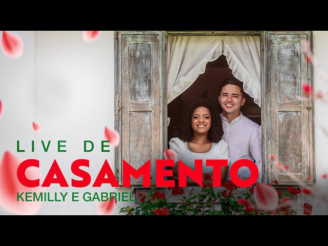 Live De Casamento | Kemilly E Gabriel