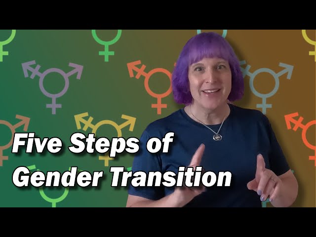 The Five Steps of Gender Transition Explained