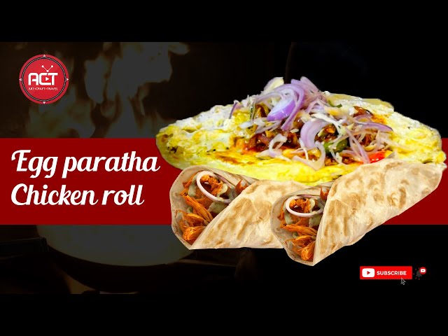 Egg Paratha Chicken Roll !!!!!!!