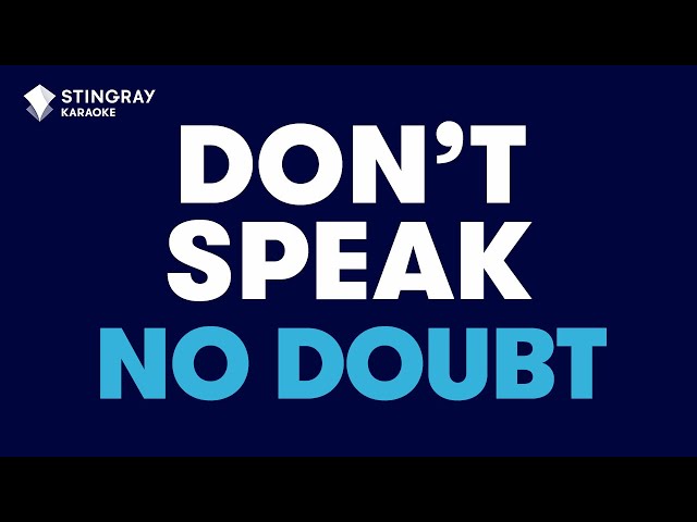 No Doubt - Don't Speak (Karaoke With Lyrics)