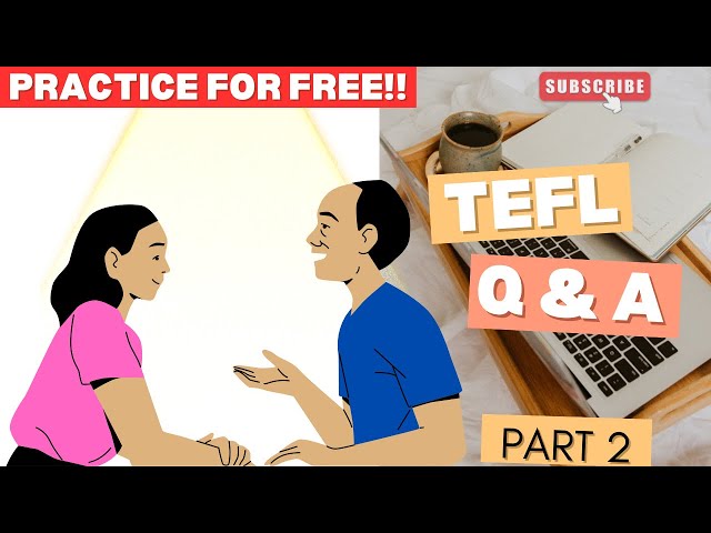 FREE TEFL Practice Questions and Answers|| Part 2