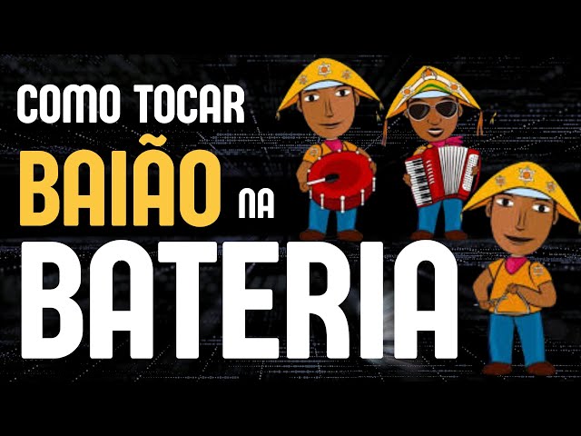 COMO TOCAR BAIÃO NA BATERIA.