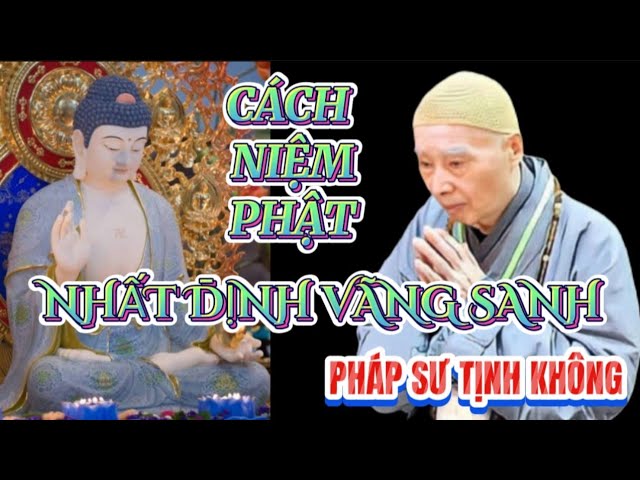 NIỆM PHẬT ĐÚNG NHẤT ĐỊNH VÃNG SANH. PHÁP SƯ TỊNH KHÔNG GIẢNG GIẢI 🙏🙏🙏@phatphapnews