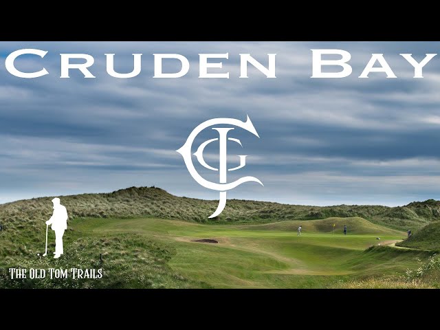 Cruden Bay: The Old Tom Trails