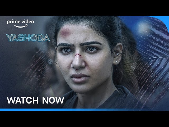 Yashoda - Watch Now | Samantha, Varalaxmi Sarathkumar | Hari - Harish | Prime Video India