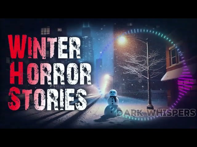 These Winter Horror Stories Will Keep You Awake At Night! – Dare to Watch?