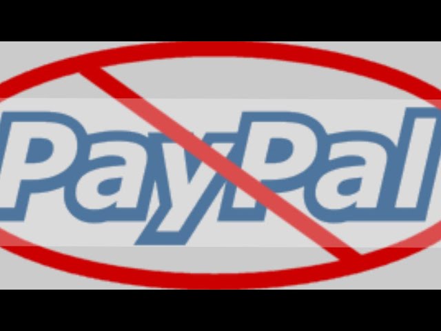 Why I have begun to hate PayPal!!!