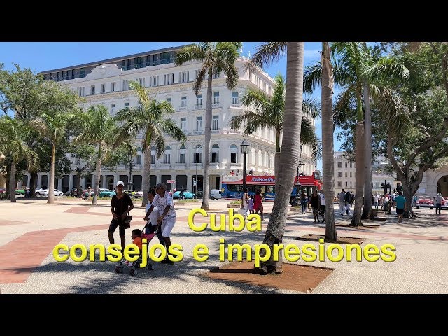 Cuba consejos e impresiones 2018