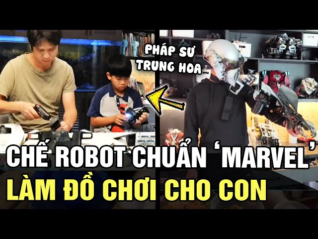 Chế robot cùng con trai, ông bố PHÁP SƯ TRUNG HOA gây trầm trồ với loạt ROBOT y như phim | TÁM TV