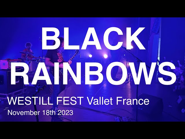 BLACK RAINBOWS Full Live Concert 4K @ WESTILL FEST Vallet France November 18th 2023