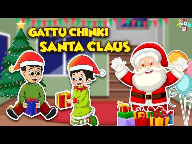 Gattu Chinki Santa Klaus | Animated Stories | English Cartoon | Moral Stories | PunToon Kids