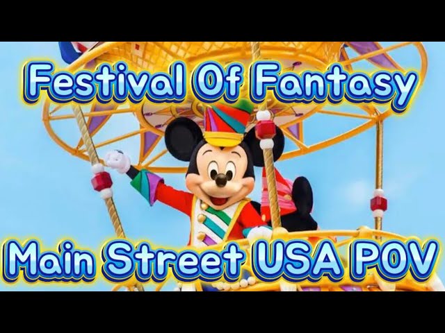 🎭 Festival of Fantasy Full Parade 2025 from Main Street USA! | Magic Kingdom Walt Disney World