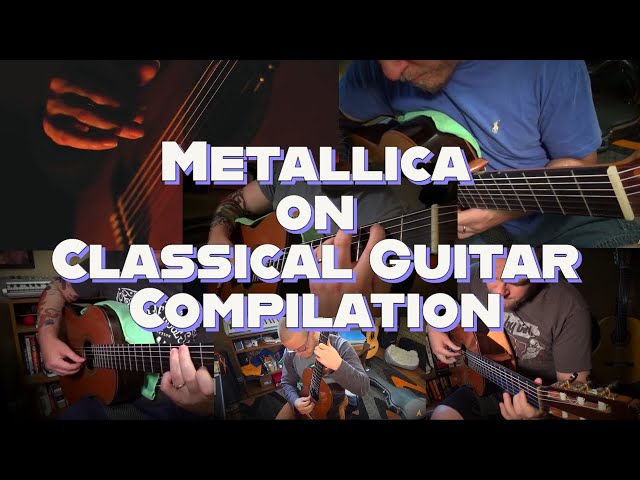 Metallica on Classical Guitar Compilation