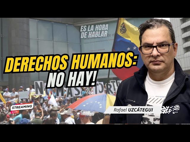 La desintegración de los DHH en Venezuela #EsLaHoraDeHablar con Rafael UZCÁTEGUI