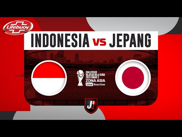 🔴INDONESIA VS JEPANG - KUALIFIKASI PUTARAN 3 HAJATAN BOLA DUNIA 2026 - LIVE REACTION