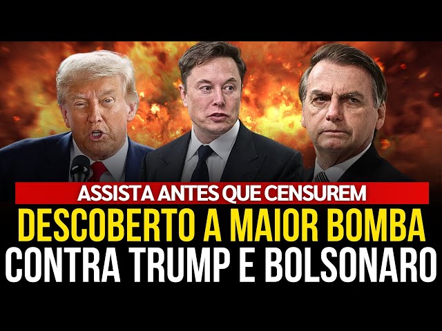 URGENTE! ELON MUSK DESCOBRE A MAIOR BOMBA CONTRA TRUMP E BOLSONARO