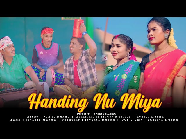 HANDING NU MIYA NEW SANTALI SOHRAI VIDEO 2025 // RANJIT MURMU MONALISHA SAILEN JAYANTA MURMU