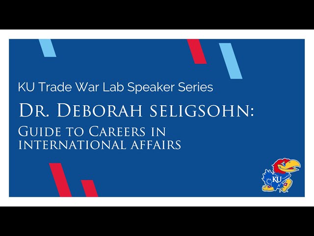 Guide to Careers in International Affairs | Dr. Deborah Seligsohn