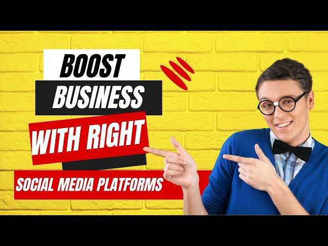 Boost Your Business with Social Media 🚀📲 Choose the Right Platforms Now!