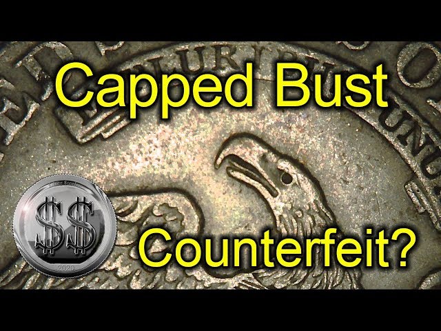 Capped Bust - Counterfeit?