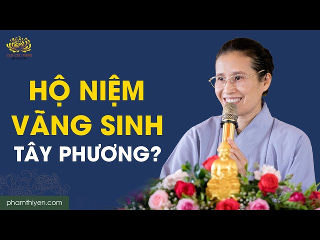 Hộ niệm vãng sanh và sự thật không phải ai cũng biết!