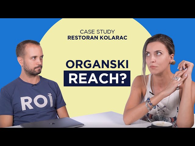 Kako u 2019. Imati Veliki Organski Reach na Facebook Fan Page? Restoran Kolarac Case Study