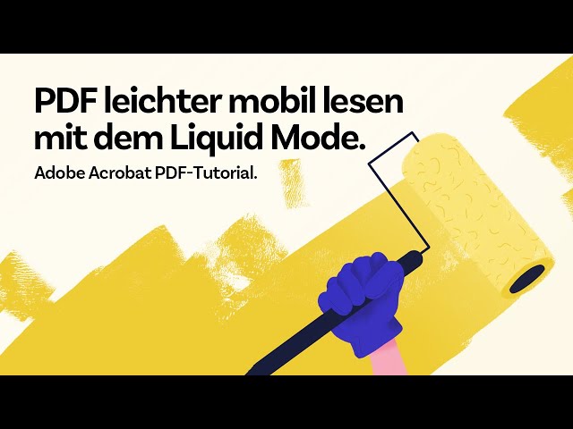 PDF leichter lesen mit dem Liquid Mode der Adobe Acrobat Reader App | Adobe PDF Tutorial