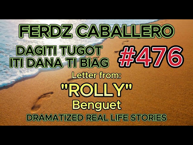 ILOCO DRAMA / DAGITI TUGOT ITI DANA TI BIAG #476