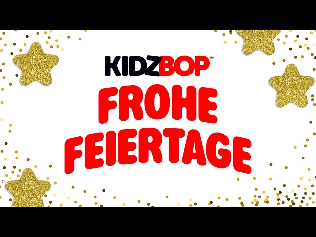 Frohe Feiertage mit den KIDZ BOP Kids! 30 Minuten voller Weihnachtshits ⛄