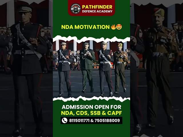 NDA MOTIVATION 🔥🤩| #nda #cds #CAPF #SSB #bestdefenceacademy #bestndacoaching #pathfinderacademy