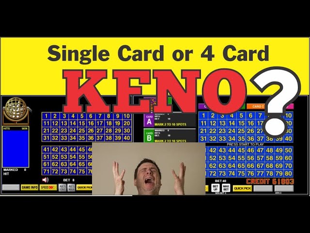 Single Card Keno Compared To Four Card Keno: How To Play More Numbers And Win More Jackpots